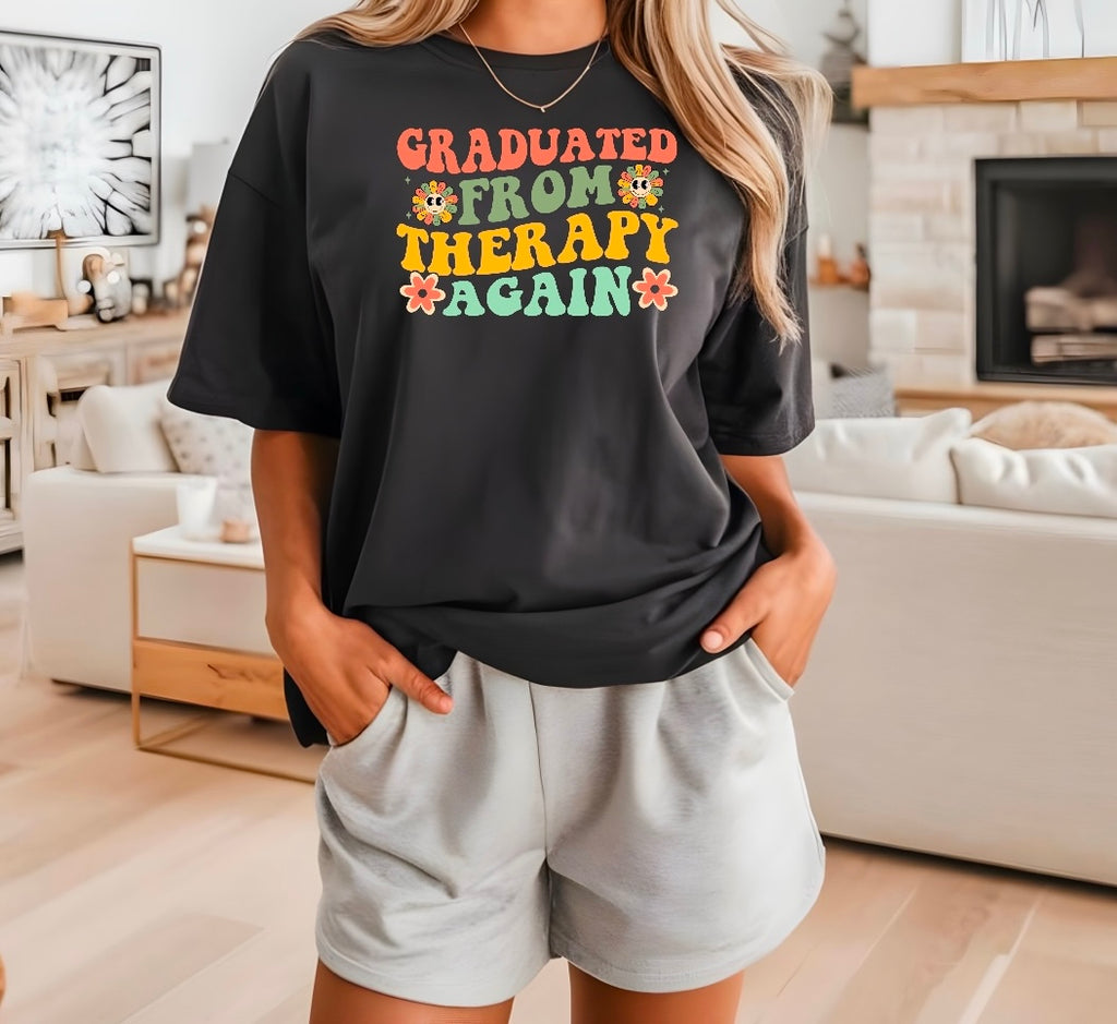 Graduated From Therapy Again