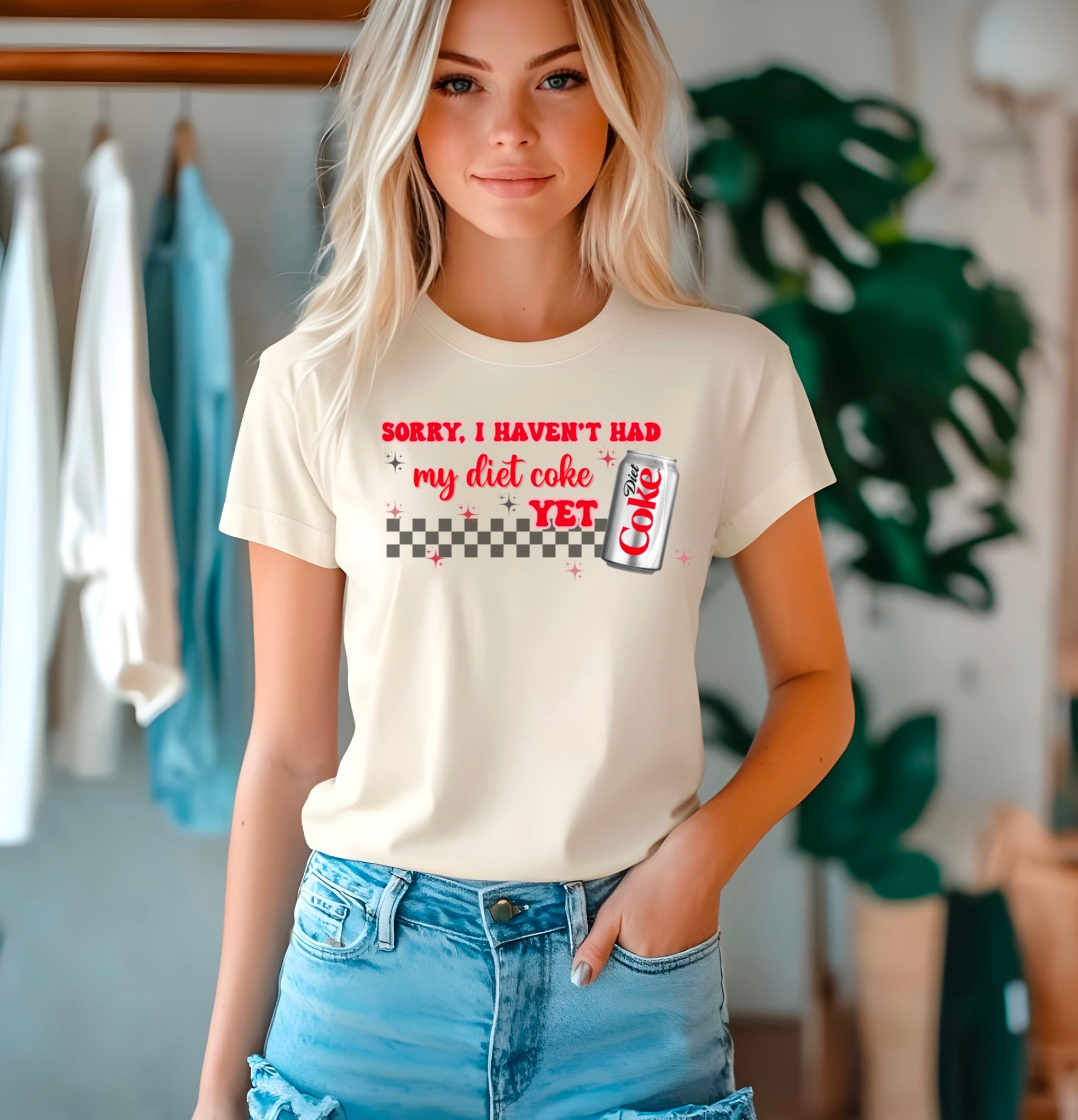 Sorry I Haven’t Had My Diet Coke Yet