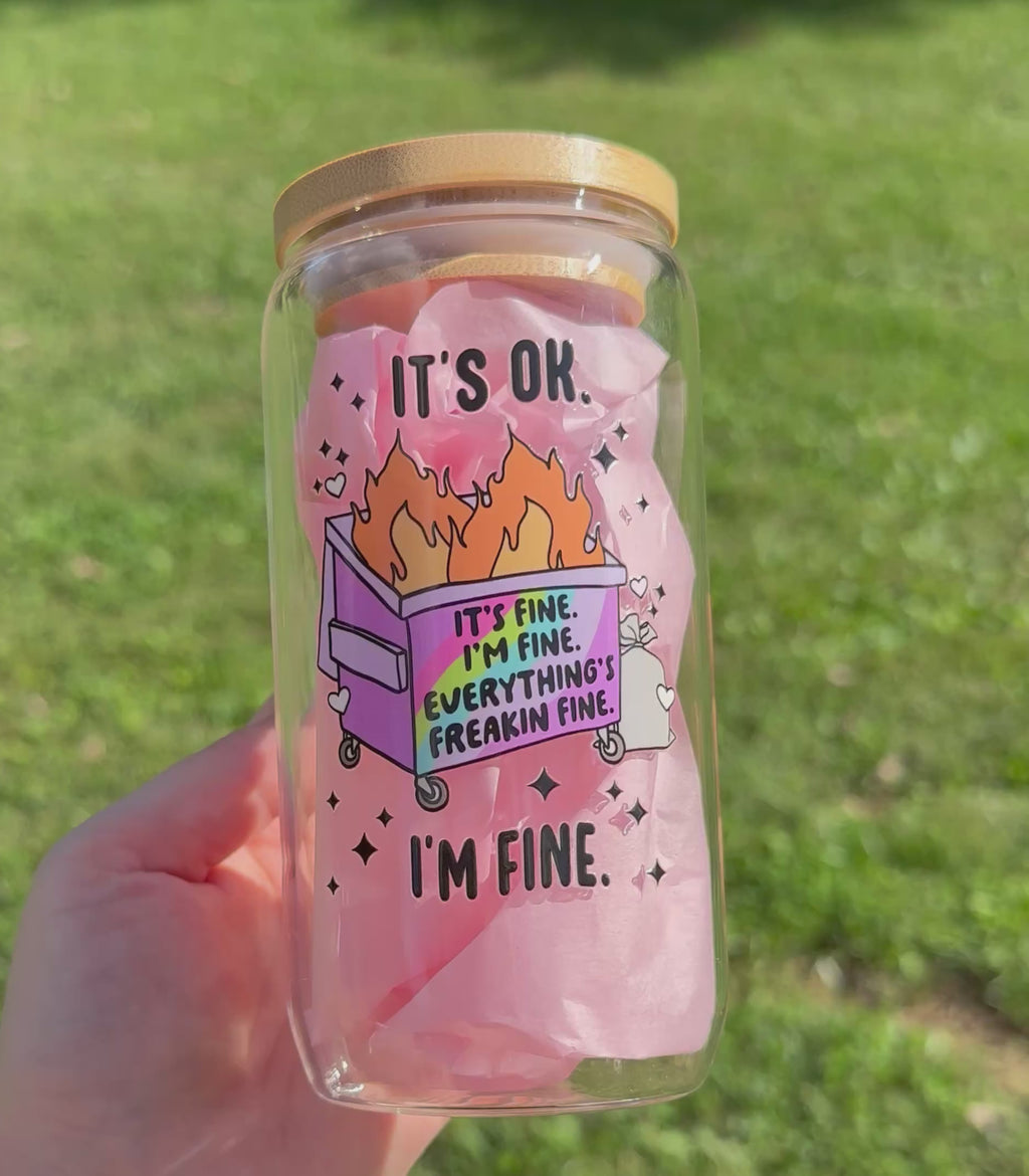 It’s Okay I’m Fine Glass Cup